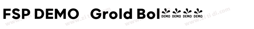 FSP DEMO   Grold Bol字体转换